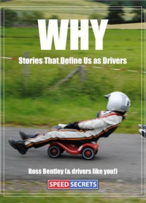 Why: Stories That Define Us as Drivers